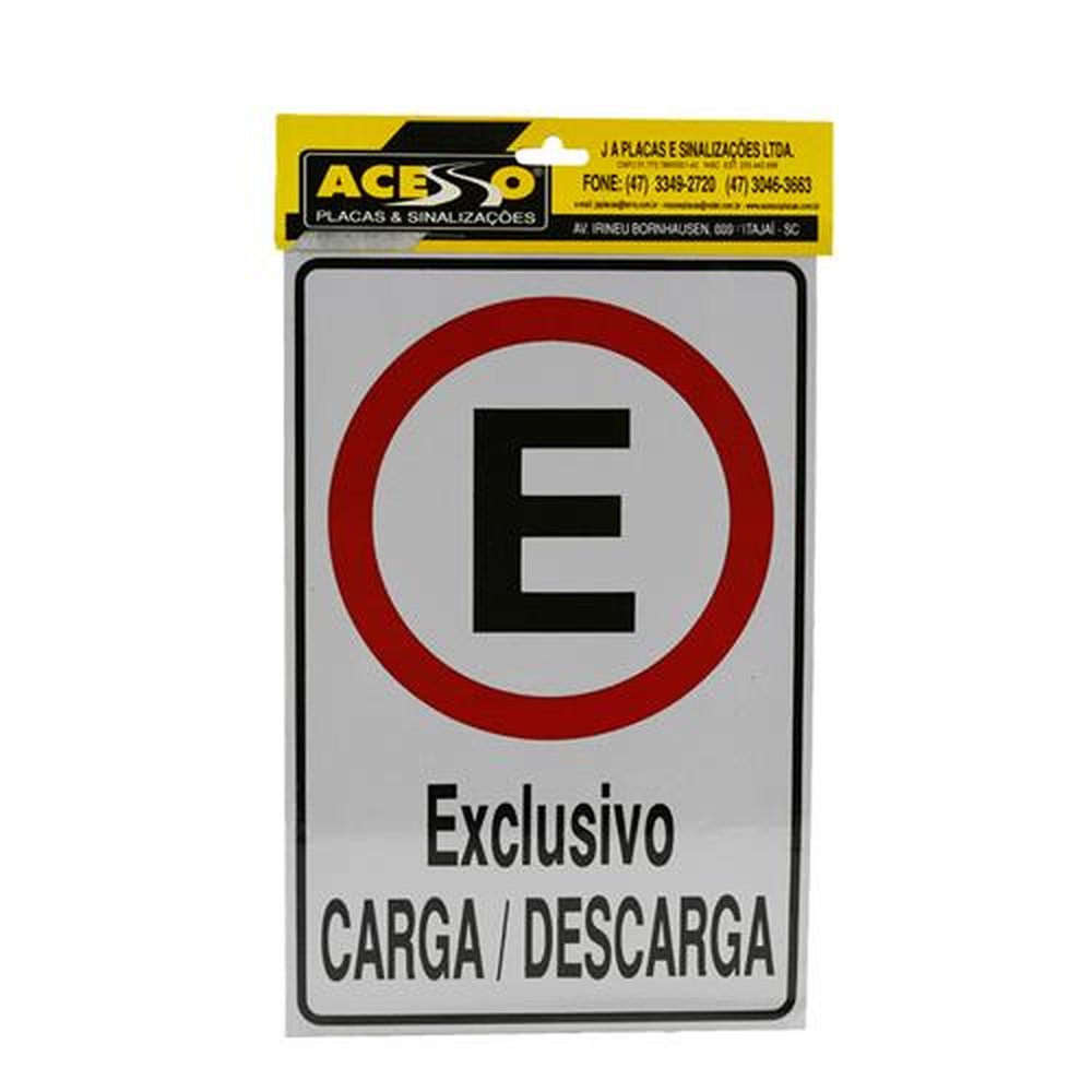 Placa De Sinalizacao Exclusivo Carga E Descarga