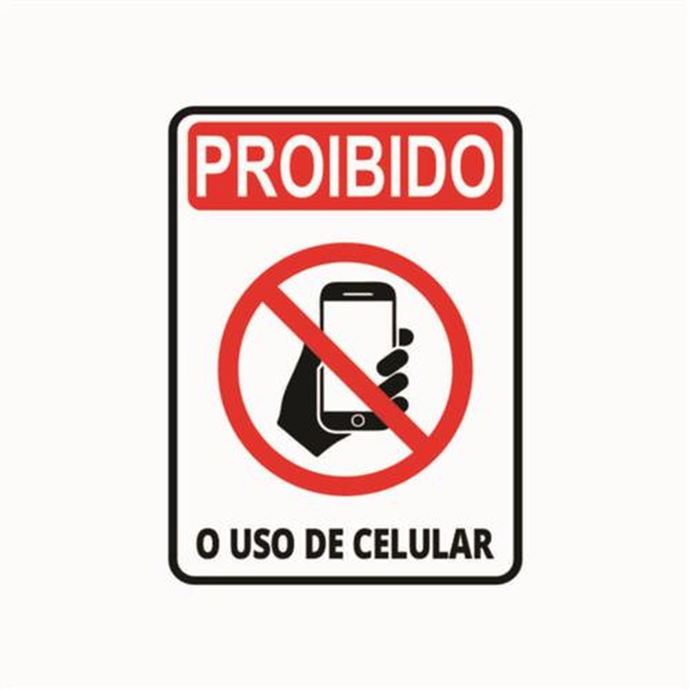 Placa de Sinalização Proibido Celular Medida 15cmx20cm