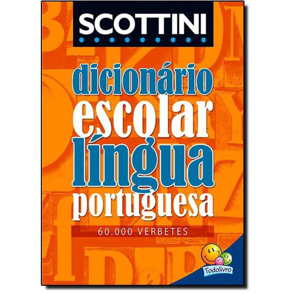 Dicionario Escolar Lingua Portuguesa Scottini