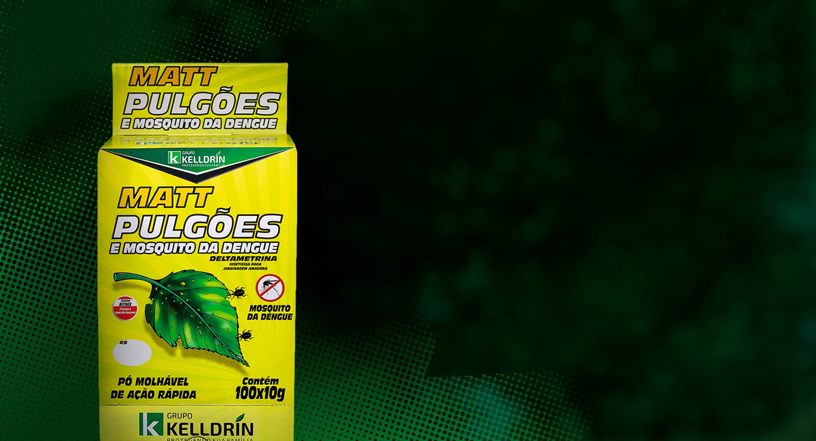 matt-pulgoes-caixa-fundo-verde-701603-02	Caixa Inseticida pó molhável Kelldrin Matt Pulgões 100x10g embalagem amarela fundo verde